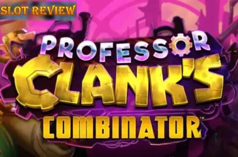 Professor Clanks Combinator